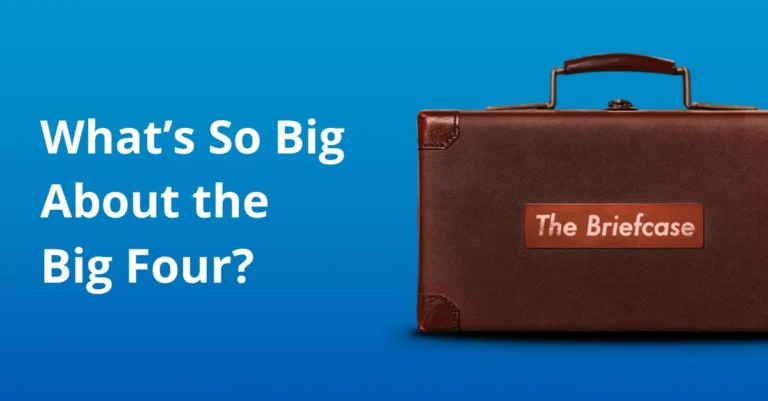 What’s So Big About the Big Four